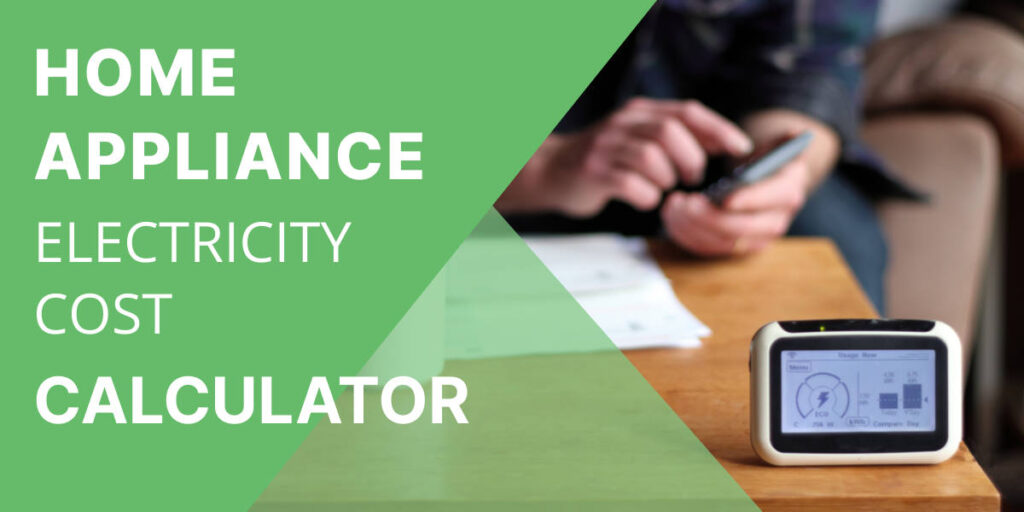 Home appliance electricity cost calculator banner